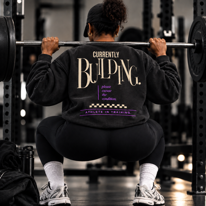 Currently Building Athlete in Training Crewneck