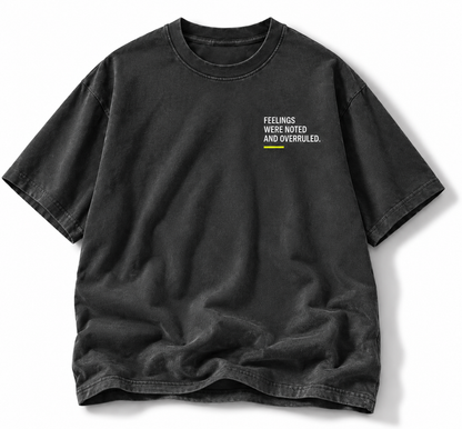 Didn't Feel Like It Did It Anyway tee front graphic studio view