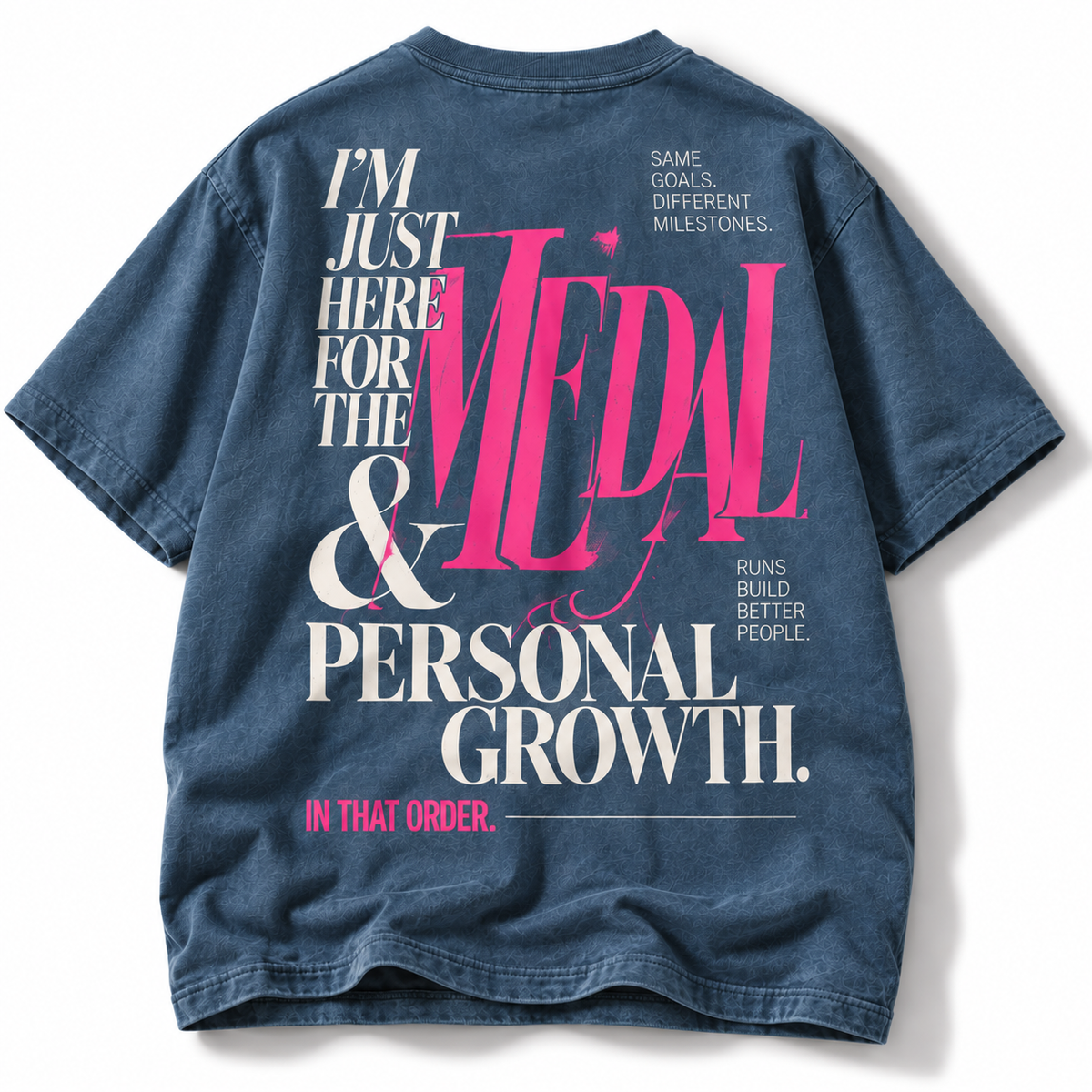 I'm Just Here for the Medal and Personal Growth tee oversized back graphic studio view
