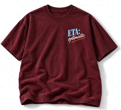 Running Late Still Counts tee front ETA Optimistic graphic studio view