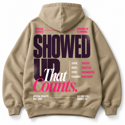 Showed Up That Counts hoodie oversized back graphic studio view