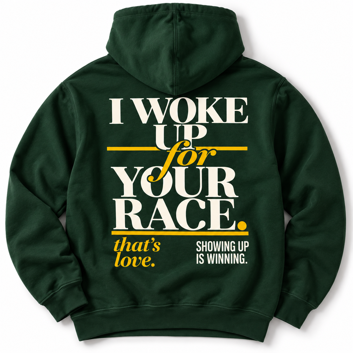 I Woke Up for Your Race Support Crew Hoodie